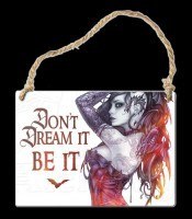 Alchemy Metal Sign small - Don&#39;t dream it be it