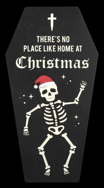 Wall Sign Coffin - Christmas Skeleton - No Place Like Home