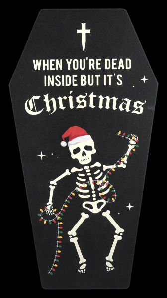 Wandschild Sarg - Weihnachts Skelett - Dead Inside