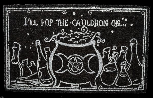 Fußmatte Hexerei - I'll Pop the Cauldron On